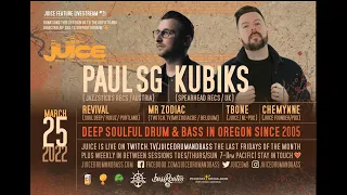 03/25/22 JUICE DnB livestream feature with PAUL SG (AT), KUBIKS (UK), Revival (US), Mr Zodiac (BE)