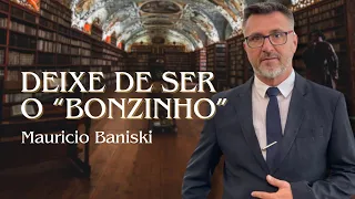 DEIXE DE SER O "BONZINHO"