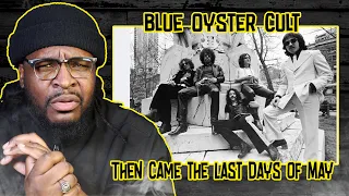 Dope Story! Blue Oyster Cult - Then Came the Last Days of May REACTION/REVIEW