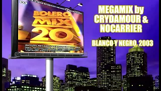 Bolero Mix 20 - Megamix