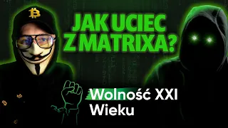 WOLNOŚĆ XXI WIEKU: Jak zniknąć z radarów systemu w dobie CBDC i w spokoju cieszyć się anonimowością?