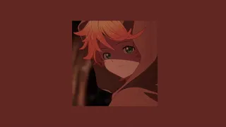 Emma’s playlist (The Promised Neverland)