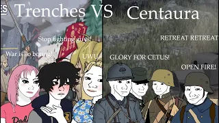 Basically Trenches VS Centaura | World War I