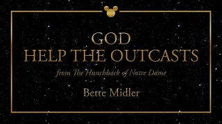 Disney Greatest Hits ǀ God Help The Outcasts - Bette Midler