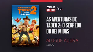 As Aventuras De Tadeo 2: O Segredo Do Rei Midas - Telecine On