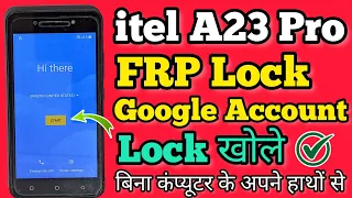itel A23 Pro (L5006c) || FRP Bypass || Without Pc || Google Account Unlock || New Method || 2023.