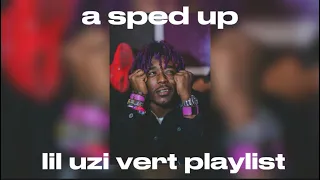 lil uzi vert playlist (sped up)