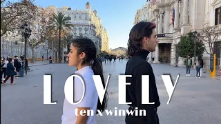 [KPOP IN PUBLIC] TEN x WINWIN Choreography - lovely (Billie Eilish, Khalid) Dance Cover