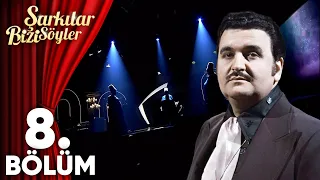 Şarkılar Bizi Söyler 8.Bölüm - Yıldırım Gürses(Konuklar:Sami Özer,Melihat Gülses,Hande Yener,Berkay)