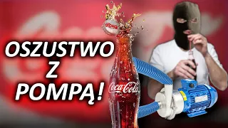 OSZUSTWO NA GRUBĄ KASĘ - COCA COLA zamawia pompy - "DEAL ŻYCIA"