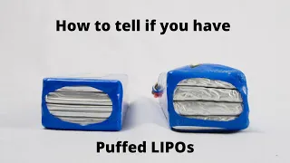 How to Tell if you Have Puffed LIPOs