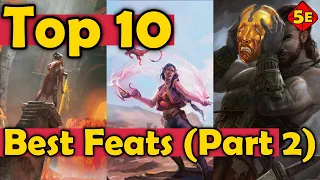 Top 10 Best Feats (Part 2) in DnD 5E