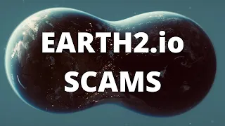 Earth2.io - 3 Scams on Earth 2 and how to avoid...