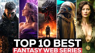 Top 10 Best Fantasy Series On Netflix, HBO MAX, Amazon Prime | Best Fantasy Web Series To Watch 2023