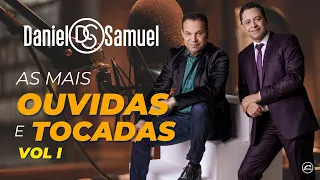 As Mais Ouvidas E Tocadas De Daniel E Samuel TOP 10| As Melhores De Daniel E Samuel 2024 Coletânea |