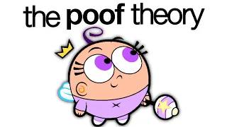 The Fairly OddParents Poof Theory