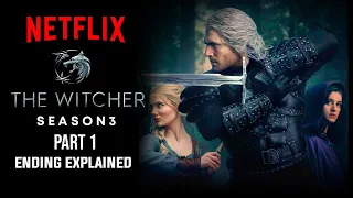 The Witcher Season 3, Part 1 Ending Explained: What Happens To Geralt?