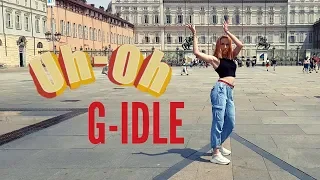[KPOP IN PUBLIC ITALY] (G)I-DLE((여자)아이들) - Uh-Oh Dance Cover // Lizzy Hope