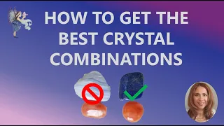 How to get the best crystal combinations