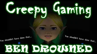 Creepy Gaming - BEN DROWNED Creepypasta Explained!