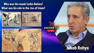 Who was the monk Sarkis Bahira? What was his role in the rise of Islam?