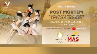 POST MORTEM : Kegagalan skuad terjun negara layak ke Sukan Olimpik Paris