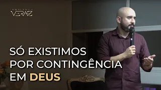 Só existimos por contingência em Deus - Pedro Augusto | Cortes Veraz