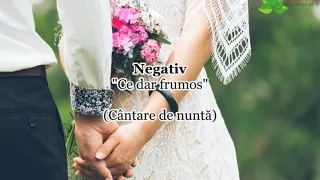 Negativ - Ce dar frumos - Emilia Silaghi & Daniel Neagu [2022]