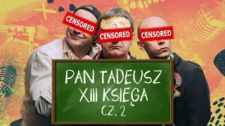 Pan Tadeusz 13-ta Księga. Streszczenie 2