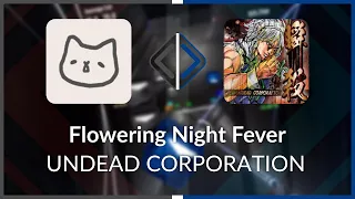 Beat Saber | Voytech | UNDEAD CORPORATION - Flowering Night Fever [Ex+] FC (SS #1) | SS 96.99% 611PP