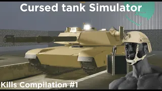 cursed tank simulator kills compilation #1