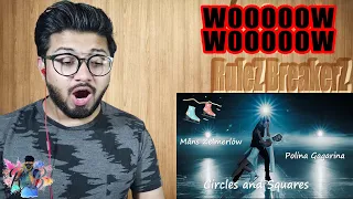 Polina Gagarina & Mans Zelmerlow - Circles and Squares (премьера клипа) Pakistani Reaction!