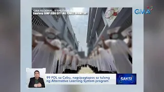 99 PDL sa Cebu, nagsipagtapos sa tulong ng Alternative Learning System program | Saksi