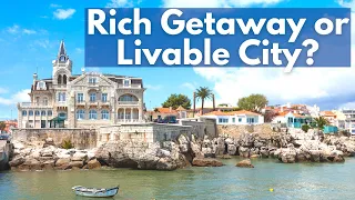 Cascais Is Portugal's Fanciest City, But Could YOU Live HERE?