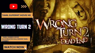 Wrong Turn  2 Full Movie HD   Tamil Dubbed Movie   Blockbuster Hollywood Tamil Dubbed Hd Cinemas