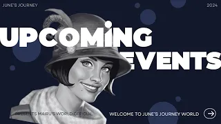 JUNE'S JOURNEY UPCOMING EVENTS INFORMATION | SEASONAL SET INFORMATION | 4K ULTRA HD