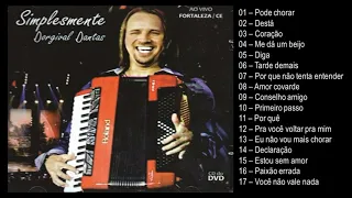 Dorgival Dantas - Simplesmente Dorgival Dantas  - Ao vivo em Fortaleza - CD do DVD