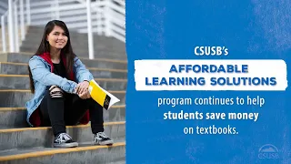 CSUSB continues to help students save money through the Affordable Learning Solutions program