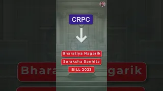 IPC, CrPC & Evidence Act to be replaced with 3 new laws. Nyaya/Nagarik/Suraksha Sanhita Bill 2023.