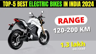 TOP 5🔥BEST ELECTRIC BIKES TO BUY IN INDIA 2024 | Price, Range, Review | BEST ELECTRIC BIKE 2024