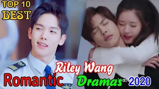 Top 5 Romantic Chinese Drama Riley Wang 2020 |New Chinese Drama Eng Sub 2020|Upcoming Chinese Dramas