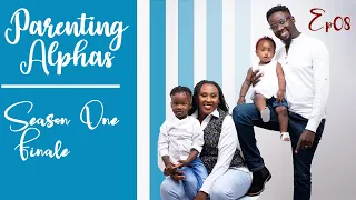 DON'T GROW UP ON ME || Parenting Alphas Season 01 Finale || YOUR FEEDBACK || Soila & Curtis