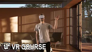 VR with Unreal Engine 5 - 2023 Full Beginner Course