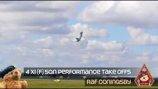 4 COMBAT READY XI (F) SQUADRON TYPHOON PERFORMANCE TAKE OFFS VERTICAL CLIMBS • RAF CONINGSBY