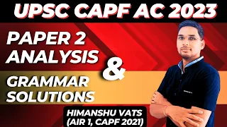 CAPF 2023 Paper 2 Analysis | UPSC CAPF 2023 Paper 2 Grammar Solutions #upsc #capf #capfac #capf2023