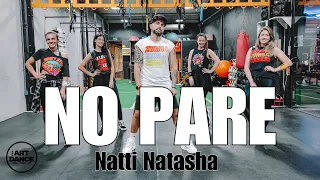 NO PARE - Natti Natasha l ZUMBA l FITNESS l Coreografia l Cia Art Dance