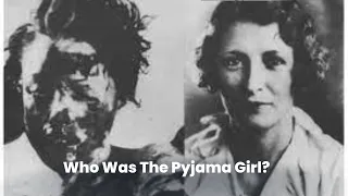 Who Was The Pyjama Girl? - Australian Mysteries