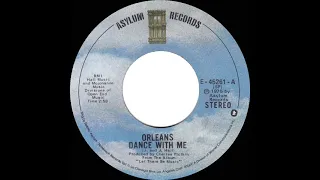 1975 HITS ARCHIVE: Dance With Me - Orleans (stereo 45 single version)