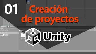 Unity 01 - Crear un proyecto en Unity