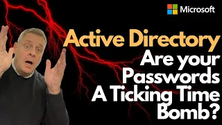 Active Directory - Are your Passwords a Ticking Time Bomb?